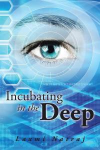 Cover image: Incubating in the Deep 9781482871432
