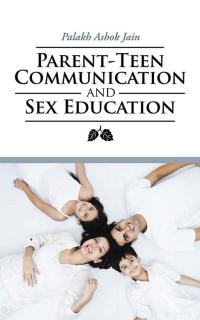 Imagen de portada: Parent-Teen Communication and Sex Education 9781482871456