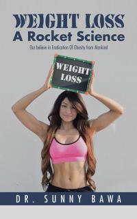 Imagen de portada: Weight Loss a Rocket Science 9781482872828