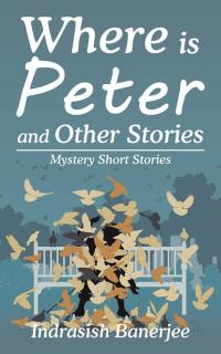 Imagen de portada: Where Is Peter and Other Stories 9781482873115
