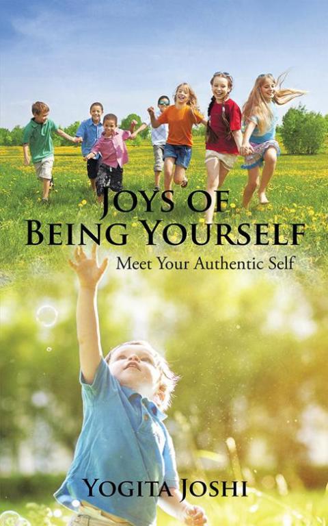 Joys of Being Yourself: Meet Your Authentic Self - FULL INSTANT DOWNLOAD | PDF DOCX EPUB