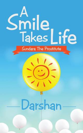 Cover image: A Smile Takes Life 9781482874006