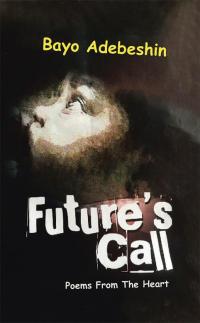 Omslagafbeelding: Future’S Call 9781482875713