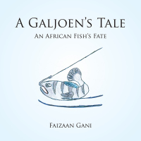 Cover image: A Galjoen’S Tale 9781482876628
