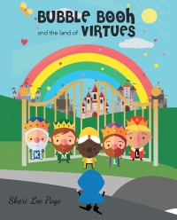 Cover image: Bubble Booh and the Land of Virtues 9781482876673