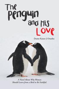 Imagen de portada: The Penguin and His Love 9781482876796