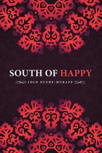 Imagen de portada: South of Happy 9781482877151