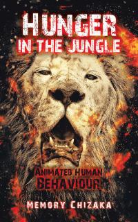 Imagen de portada: Hunger in the Jungle 9781482877595