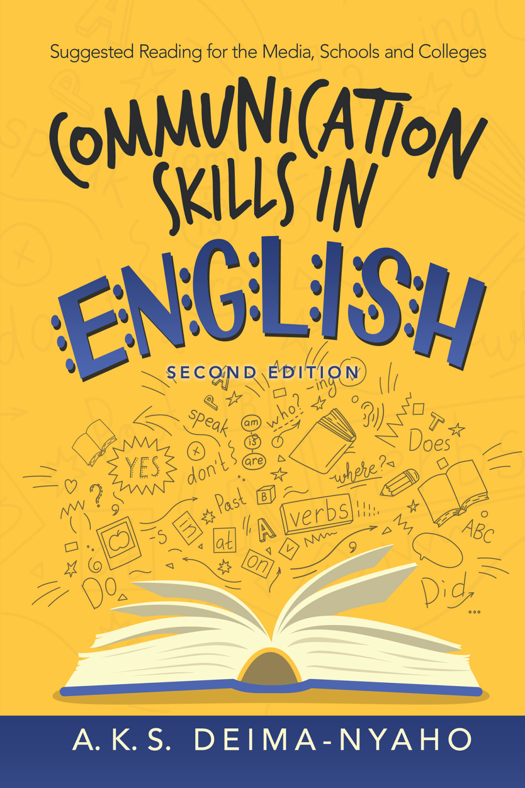 Communication Skills in English Suggested Reading for the Media, Schools and Colleges