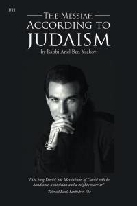 Imagen de portada: The Messiah According to Judaism 9781482880113