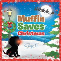 表紙画像: Muffin Saves Christmas 9781482881363