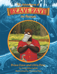 Titelbild: Brave Dave and Little Pete 9781482881516