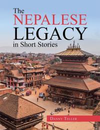 Imagen de portada: The Nepalese Legacy in Short Stories 9781482882469