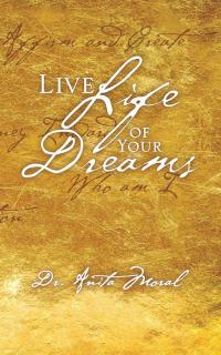 Omslagafbeelding: Live Life of Your Dreams 9781482883657
