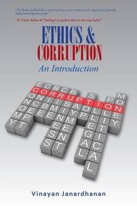 Imagen de portada: Ethics & Corruption an Introduction 9781482884081