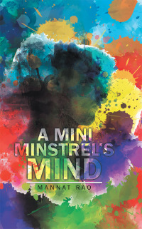 Cover image: A Mini Minstrel’s Mind 9781482885132