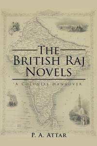 Cover image: The British Raj Novels 9781482885927