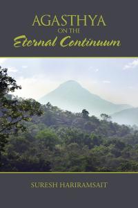 Cover image: Agasthya on the Eternal Continuum 9781482887471