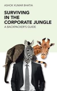 Omslagafbeelding: Surviving in the Corporate Jungle 9781482888508