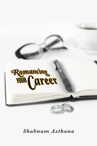 Cover image: Romancing Your Career 9781482888850