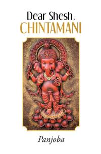 Cover image: Dear Shesh, Chintamani 9781482889208