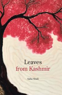 Cover image: Leaves from Kashmir 9781482889277