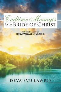 Imagen de portada: Endtime Messages for the Bride of Christ 9781482889970