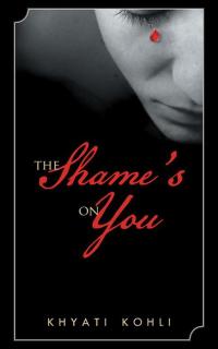 Imagen de portada: The Shame’S on You 9781482889994