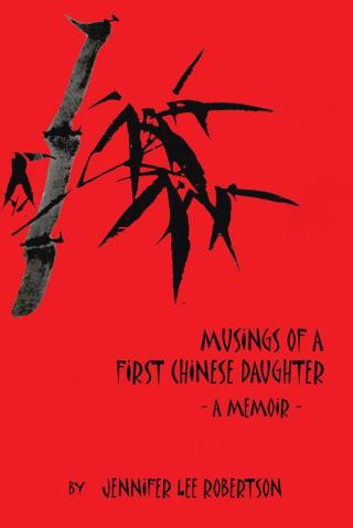 Cover image: Musings of a First Chinese Daughter 9781482890495