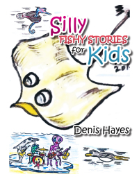 Imagen de portada: Silly Fishy Stories for Kids