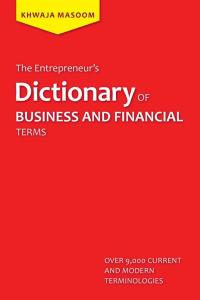 Cover image: The Entrepreneur’S Dictionary of Business and Financial Terms 9781482895827