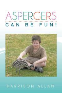 Cover image: Aspergers Can Be Fun! 9781482893731