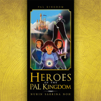 Cover image: Heroes of the Pal Kingdom 9781490701899