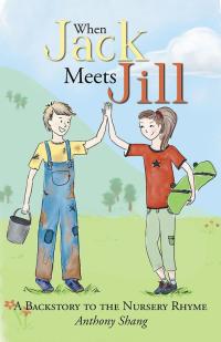 Cover image: When Jack Meets Jill 9781482896756