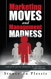 Cover image: Marketing Moves and Management Madness