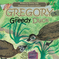 Cover image: Gregory the Greedy Duck 9781482897753