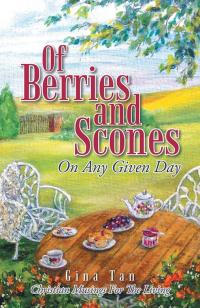 Cover image: Of Berries and Scones 9781482899023