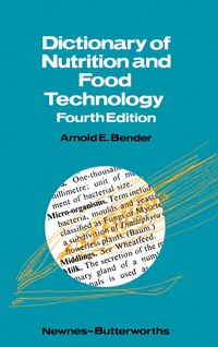 表紙画像: Dictionary of Nutrition and Food Technology 4th edition 9780408001434