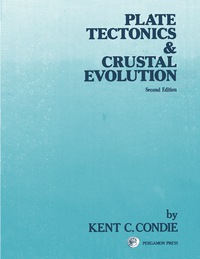 Cover image: Plate Tectonics & Crustal Evolution 2nd edition 9780080280769