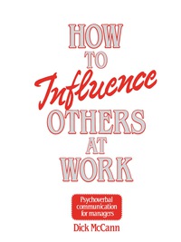 Omslagafbeelding: How to Influence Others at Work 9780434912858