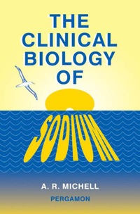 صورة الغلاف: The Clinical Biology of Sodium: The Physiology and Pathophysiology of Sodium in Mammals 9780080408422