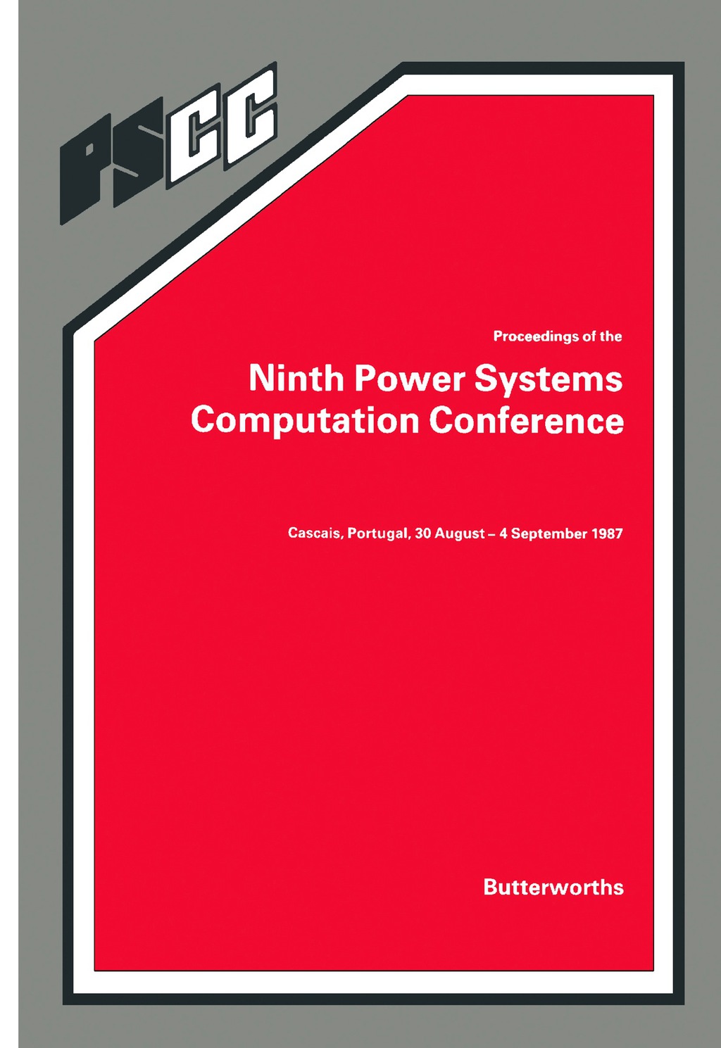 Proceedings of the Ninth Power Systems Computation Conference