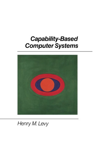 صورة الغلاف: Capability-Based Computer Systems 9780932376220