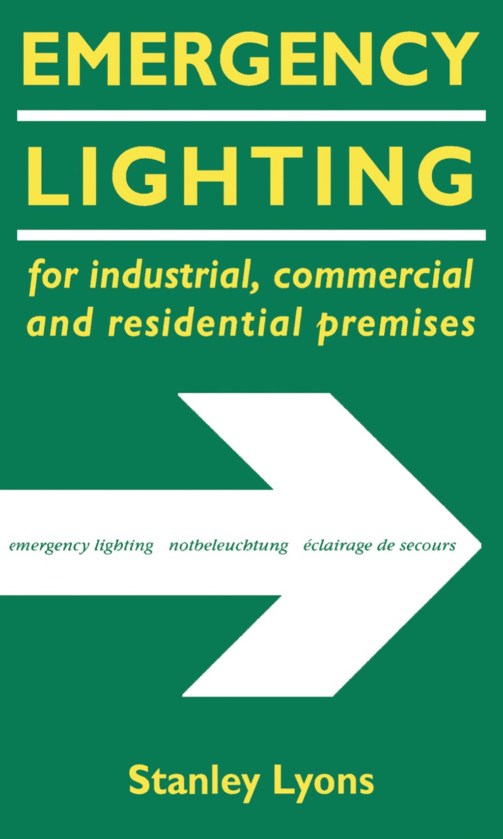 Emergency Lighting For Industrial, Commercial and Residential Premises