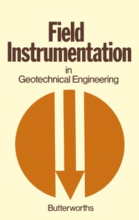 Imagen de portada: Field Instrumentation in Geotechnical Engineering 1st edition 9780408705141