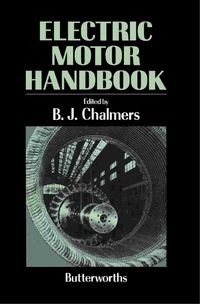 Cover image: Electric Motor Handbook 9780408007078