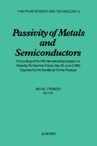 表紙画像: Passivity of Metals and Semiconductors 9780444422521