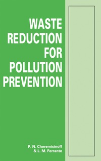 Titelbild: Waste Reduction for Pollution Prevention 9780750606011
