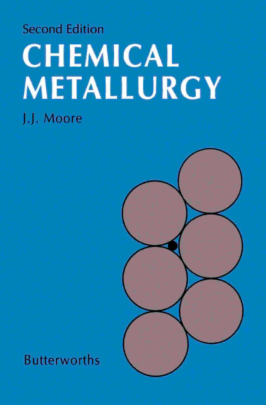 Chemical Metallurgy 2nd Edition
