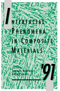表紙画像: Interfacial Phenomena in Composite Materials '91 9780750603560
